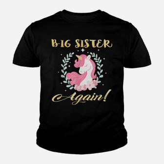 Big Sister Again Unicorn Flower Youth T-shirt | Crazezy CA