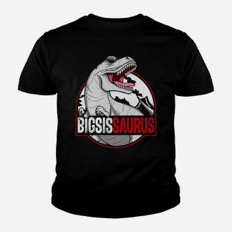 Bigsissaurus Matching Family Dinosaur Bigger Sister Saurus Youth T-shirt | Crazezy UK