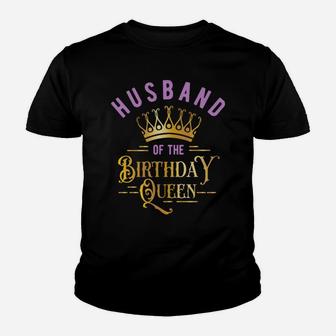 Birthday Party For Queen Or Husband Of The Birthday Queen Sweatshirt Youth T-shirt | Crazezy UK