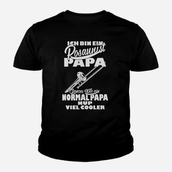 Bists Du Ein Stolzer Posaunist Papa  Kinder T-Shirt - Seseable