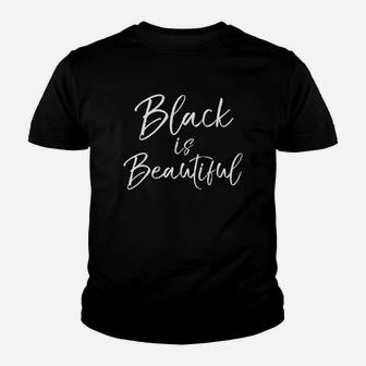Black Is Beautiful Youth T-shirt | Crazezy AU