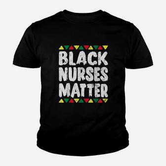 Black Nurses Matter History Month African American Youth T-shirt | Crazezy UK