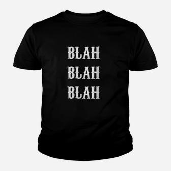 Blah Blah Blah Funny Speech Youth T-shirt | Crazezy CA