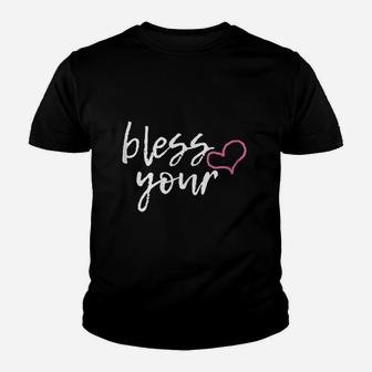 Bless Your Heart Funny Southern Christian Humor Youth T-shirt | Crazezy