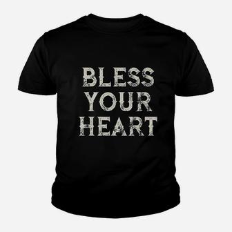 Bless Your Heart Funny Southern Slang Youth T-shirt | Crazezy DE