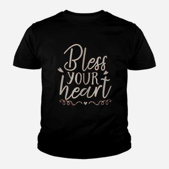 Bless Your Heart Youth T-shirt | Crazezy