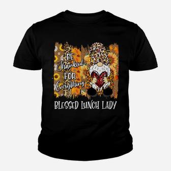 Blessed Lunch Lady Thankful Gnome Fall Family Thanksgiving Youth T-shirt | Crazezy