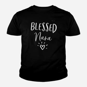 Blessed Nana Youth T-shirt | Crazezy AU