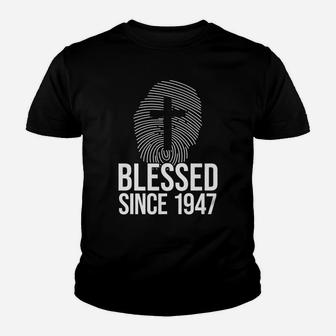 Blessed Since 1947 Born Year Of Birth Birthday - Jesus Youth T-shirt | Crazezy DE