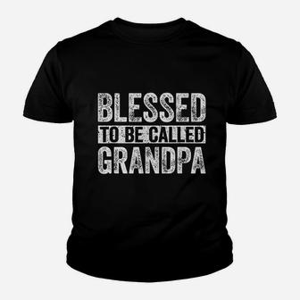 Blessed To Be Called Grandpa Youth T-shirt | Crazezy CA