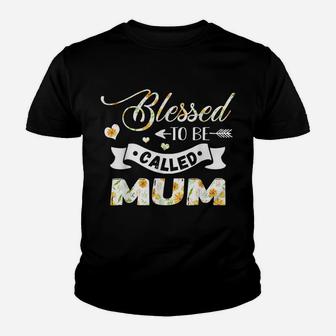 Blessed To Be Called Mum Flower Mommy Mama Mothers Day Youth T-shirt | Crazezy