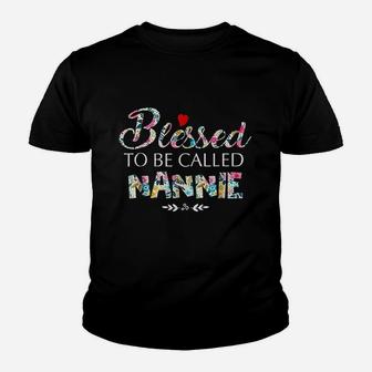 Blessed To Be Called Nannie Youth T-shirt | Crazezy AU