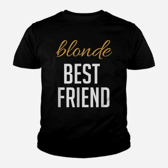 Blonde Brunette Best Friend T Shirts - Matching Bff Outfits Youth T-shirt | Crazezy