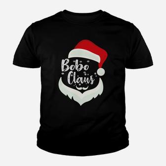 Bobo Claus Santa Claus Funny Xmas Gift For Dad Grandpa Sweatshirt Youth T-shirt | Crazezy AU
