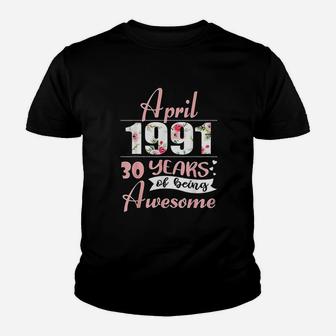 Born In April 1991 30 Years Of Being Awesome Youth T-shirt | Crazezy UK