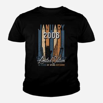 Born January 2006 15 Birthday Gift Made In 2006 15 Years Old Youth T-shirt | Crazezy AU