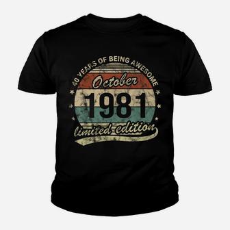 Born October 1981 40Th Birthday 40 Year Old Being Awesome Youth T-shirt | Crazezy