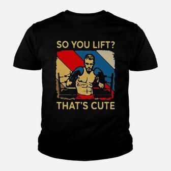 Boxing So You Lift That It Is Cute Youth T-shirt - Monsterry CA