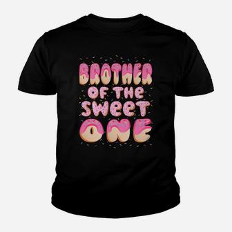 Brother Of The Sweet One Family Matching 1St Birthday Donut Youth T-shirt | Crazezy AU