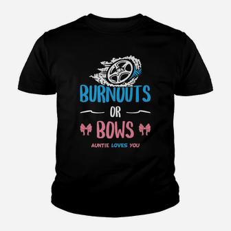Burnouts Or Bows Gender Reveal Baby Party Announcement Aunt Youth T-shirt | Crazezy CA
