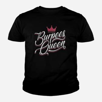 Burpees Queen Youth T-shirt | Crazezy DE