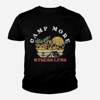 Camp More Stress Less Campings Youth T-shirt - Monsterry