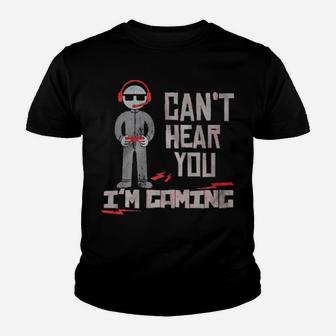 Cant Hear You Im Gaming Youth T-shirt - Monsterry DE
