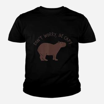 Capybara Dont Worry Be Capy Youth T-shirt | Crazezy AU