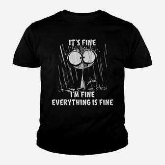 Cat It's Fine I'm Fine Everything Is Fine Funny Cat Lover Youth T-shirt | Crazezy