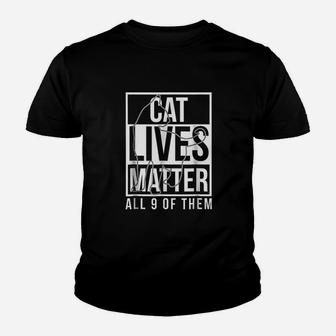 Cat Lives Matter All 9 Of Them Youth T-shirt | Crazezy