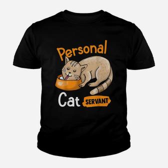 Cat Personal Cat Servant Kitty Whisperers Pet Cat Lovers Youth T-shirt | Crazezy DE
