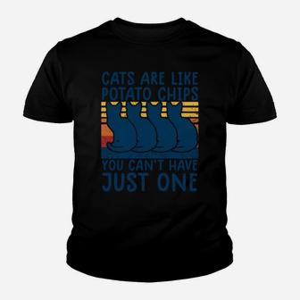 Cats Are Like Potato Chips Shirt Funny Cat Lovers Tee Kitty Youth T-shirt | Crazezy