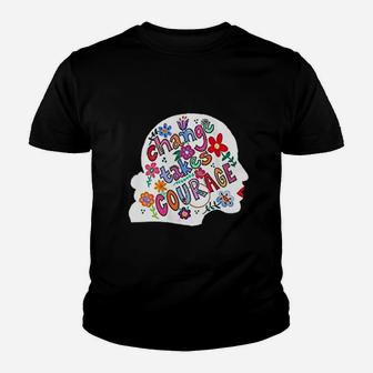 Change Takes Courage Youth T-shirt | Crazezy DE