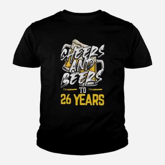 Cheers And Beers To 26 Years Youth T-shirt | Crazezy CA