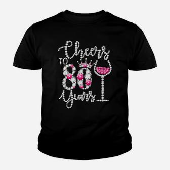 Cheers To 80 Years Old Happy 80Th Birthday Queen Drink Wine Youth T-shirt | Crazezy CA
