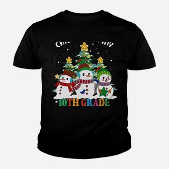Chillin' With My 10Th Grade Snowmies Christmas Sweatshirt Youth T-shirt | Crazezy DE