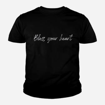 Christian Bless Your Heart Cute Gift Youth T-shirt | Crazezy DE