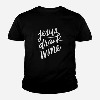 Christian Jokes Funny Drinking Gifts Jesus Drank Wine Youth T-shirt | Crazezy DE