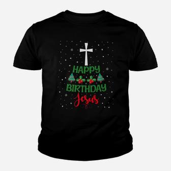 Christmas Day Outfit Happy Birthday Jesus Holiday Gifts Youth T-shirt | Crazezy UK