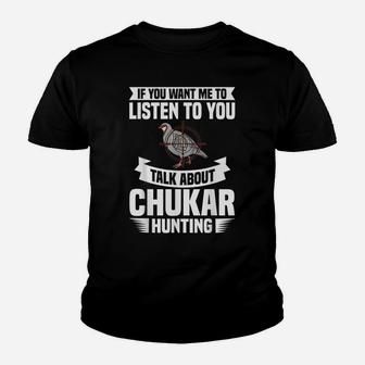 Chukar Hunting Bird Hunter Season Youth T-shirt | Crazezy