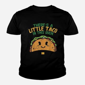 Cinco De Mayo Pregnancy Theres Taco In This Oven Baby Youth T-shirt | Crazezy UK