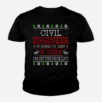 Civil Engineer On The Nice List Ugly Christmas Sweatshirt Youth T-shirt | Crazezy CA