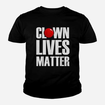 Clown Lives Matter Red Nose Circus Happy Youth T-shirt | Crazezy DE