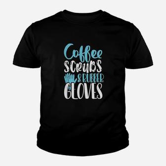 Coffee And Rubber Gloves Nurse Life Youth T-shirt | Crazezy