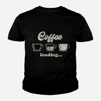 Coffee Loading Youth T-shirt | Crazezy CA