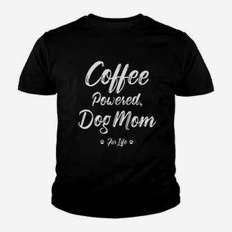 Coffee Powered Dog Mom Fur Life Youth T-shirt | Crazezy