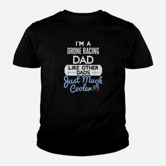 Cool Fathers Day Drone Racing Dad Youth T-shirt - Monsterry AU