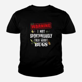 Cool Warning Talk About Bugs Youth T-shirt | Crazezy AU