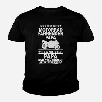 Cooles Motorradfahrer Papa Kinder Tshirt Wie ein Normaler Papa, nur Cooler - Seseable