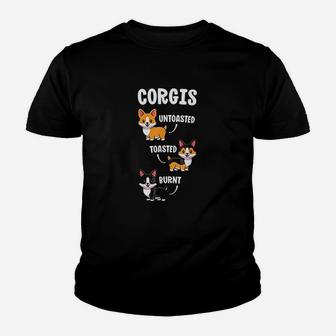 Corgi Funny Dog Lovers Gift Untoasted Toasted Burn Youth T-shirt | Crazezy AU